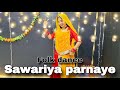 Sawariya Parnaye Trending Folk Dance New Rajasthani Dance