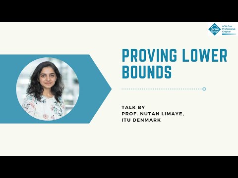ACM Goa - Talk by Dr. Nutan Limaye: Proving Lower Bounds