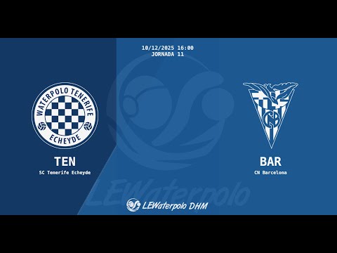 LEWaterpolo DHM /J11 / Santa Cruz Tenerife Echeyde - CN Barcelona