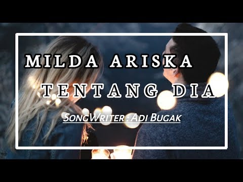 Lagu Terbaru_TENTANG DIA - MILDA ARISKA (Official Lmv)