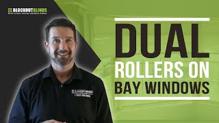 Can you put dual roller blinds on a bay windows