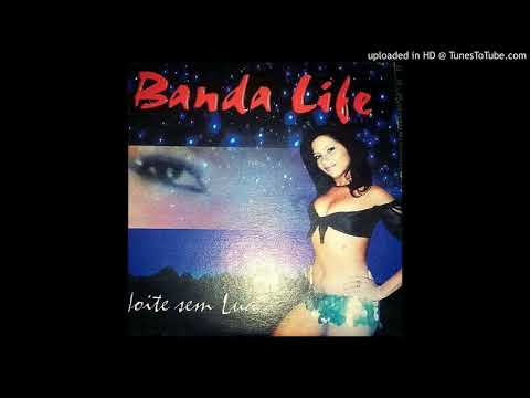 banda LIFE