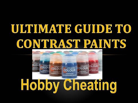 Hobby Cheating 196 - Ultimate Guide to Contrast Paints