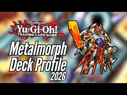 Yugioh *Powerful* Metalmorph Deck Profile - What are the plans for this Deck in 2026?