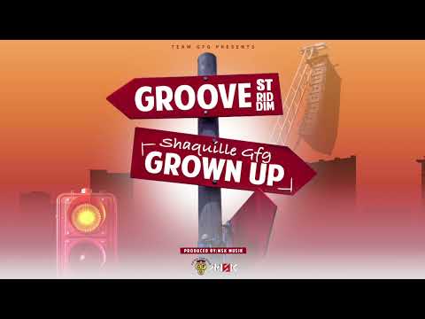 Shaquille Gfg - Grown Up  [Groove Street Riddim] Soca 2025