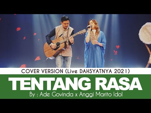 Ade Govinda x Anggi Marito Idol - Tentang Rasa (Live DAHSYATNYA 2021)