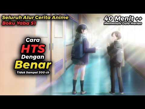 ALUR CERITA ANIME BOKU NO KOKORO NO YABAI YATSU S1 TAPI DIRANGKUM WIBU MILITAN