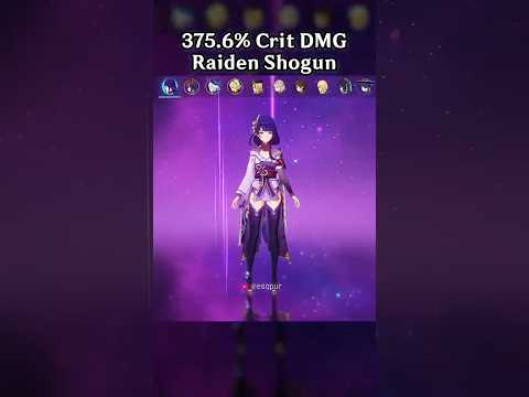 375.6% CRIT DMG RAIDEN SHOGUN