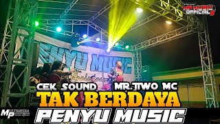 Download lagu TAK BERDAYA // MR JIWO MC // PENYU MUSIC mp3 Download lagu TAK BERDAYA // MR JIWO MC // PENYU MUSIC mp3