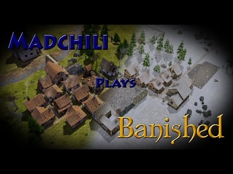 #2/3 Banished - Raise village people with Madchili!