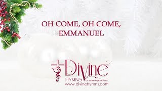 Oh Come Oh Come Emmanuel Traditional Christmas Choir With Lyrics