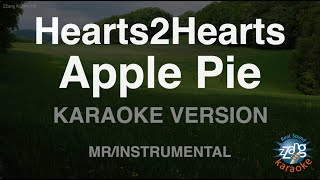 Hearts2Hearts - Apple Pie (Instrumental) (Karaoke Version)