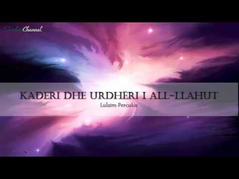 Tefsir: Kaderi dhe Urdhëri i All-llahut - Lulzim Percuku