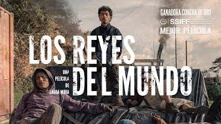 LOS REYES DEL MUNDO -  Estreno en cines 17 de marzo 2023