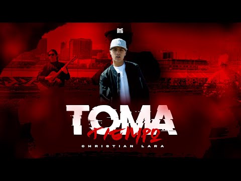 Toma Tiempo - Christian Lara