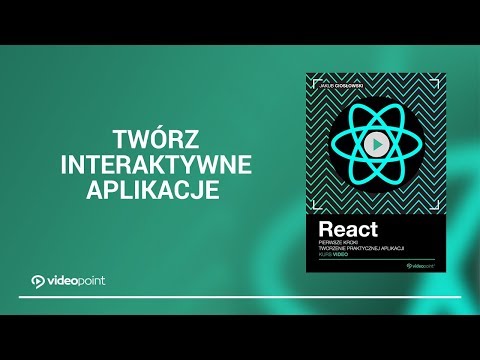 VIDEOPOINT | React. Pierwsze kroki. Tworzenie praktycznej aplikacji [kurs video]