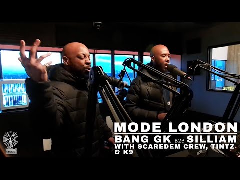 Bang GK B2B Silliam WIth Scaredem Crew, Tintz & K9 | Mode London