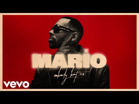 Mario - Nobody But Us (Official Visualizer)
