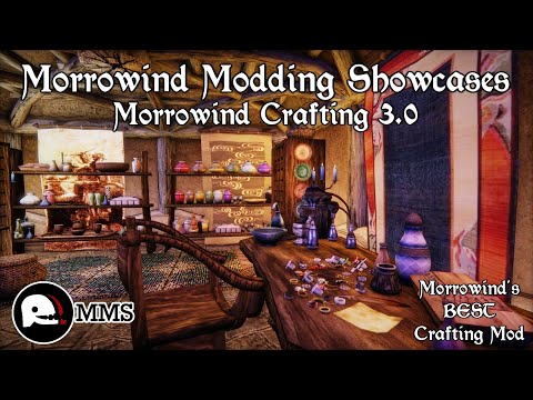 Morrowind Modding Showcases - Morrowind Crafting 3.0