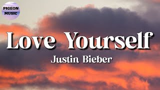 🎵 Justin Bieber - Love Yourself || Passenger, Morgan Wallen, FIFTY FIFTY (Lyrics)