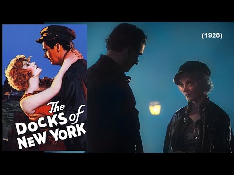 The Docks of New York (1928, George Bancroft, Betty Compson, Crime, Drama, Romance)