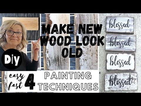 4 Painting Techniques to make NEW wood Look OLD & DISTRESSED