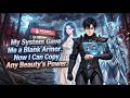 My System Gave Me a Blank Armor. Now I Can Copy Any Beauty's Power.