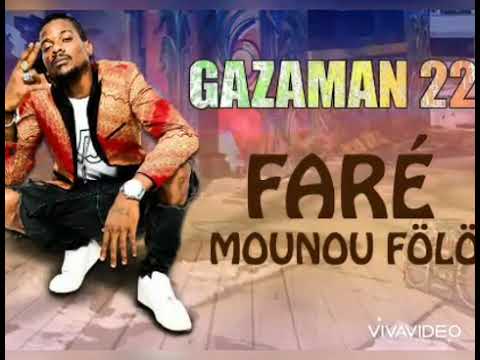 FARÉ MOUNOU FÖLÖ GAZAMAN 224 NEW 2021