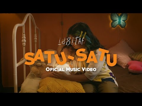 Idgitaf - Satu-Satu (Official Music Video)