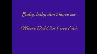 The Supremes - Where Did Our Love Go (Lyrics)