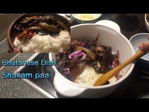 How To Cook Bhutanese Dish shakam paa Recipe!!!