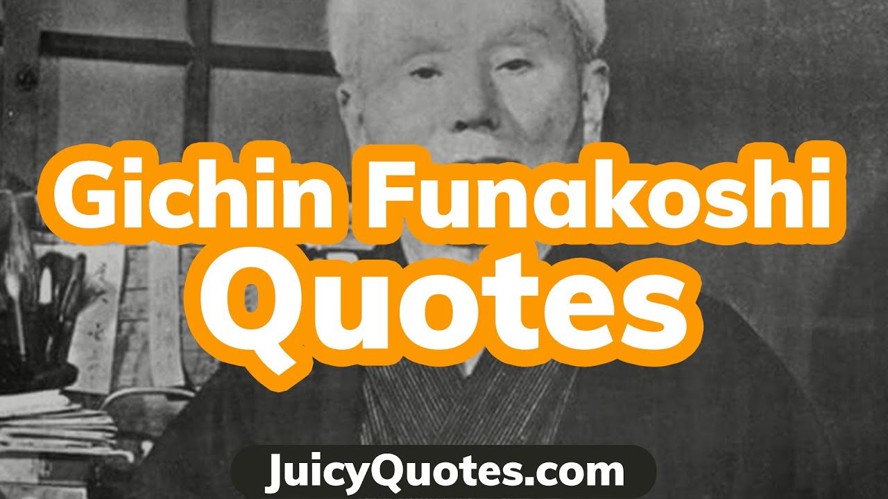 Top Gichin Funakoshi Quotes and Sayings 2020 - (Awesome Karate Quotes)