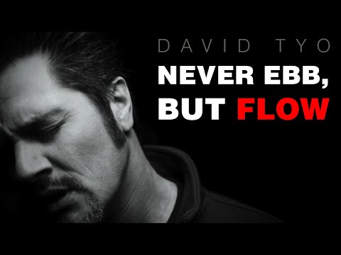David Tyo - Never Ebb, but Flow (Official Music Video)