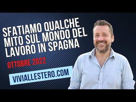 Sfatiamo qualche mito sul mondo del lavoro in Spagna
