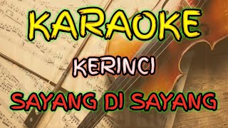 Download lagu karaoke Lagu Kerinci | SAYANG DI SAYANG mp3