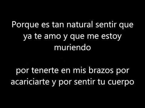 Tan Natural -  Felipe Pelaez (((Letra)))
