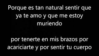 Tan Natural -  Felipe Pelaez (((Letra)))