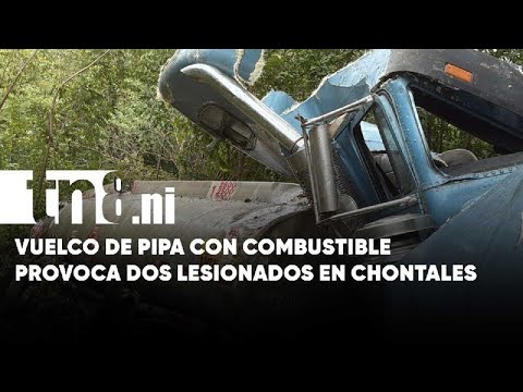 Dos personas lesionadas tras vuelco de cisterna cargada de combustible en Chontales