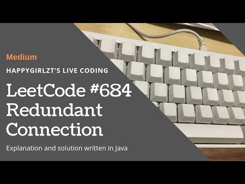 LeetCode 684. Redundant Connection and Disjoint Set Explantion