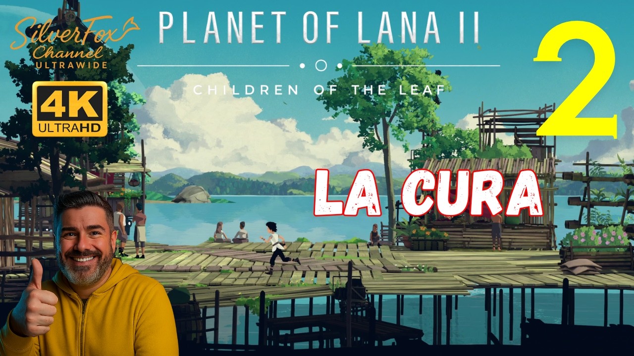 PLANET OF LANA II - GAMEPLAYITA - PC - PS5 - WALKTHROUGH - 02 - ULTRAWIDE - 21:9 - 4K