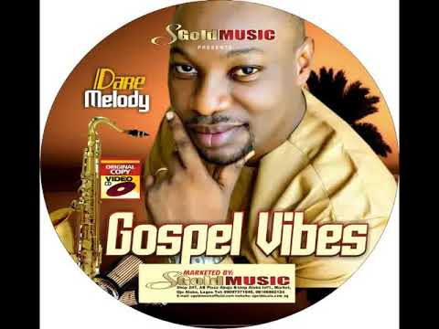 GOSPEL VIBES by DARE MELODY