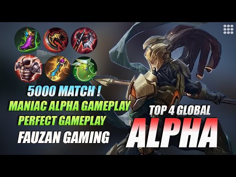 MANIAC! Hypercarry Alpha Perfect Gameplay by Fauzan Gaming Top 4 Global Alpha | MLBB
