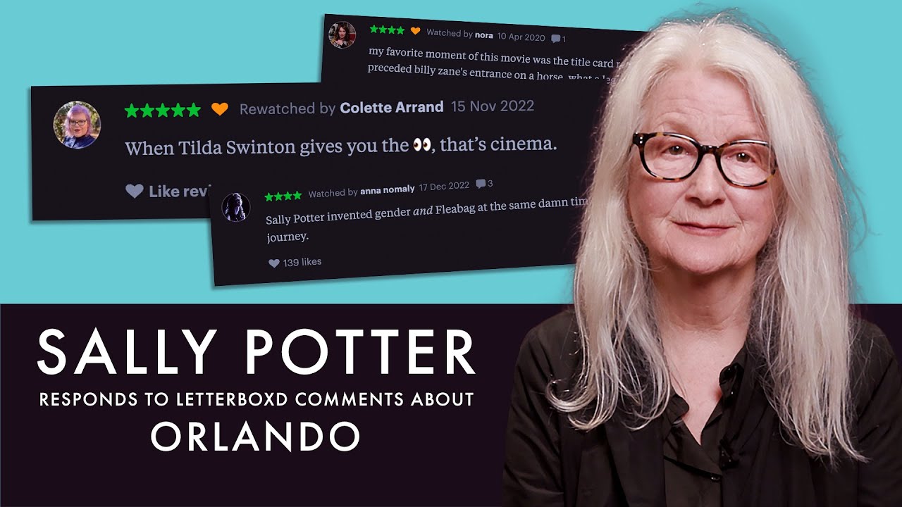 Sally Potter responds to Letterboxd comments about ORLANDO
