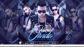 Maluma ft J Alvarez Ft Ken-y _- Quiero Olvidar