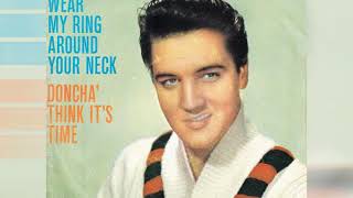 Elvis Presley - Doncha&#39; Think It&#39;s Time [mono stereo remaster]