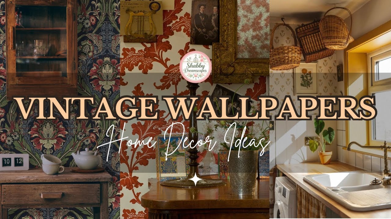 Make a Statement with Vintage Wallpaper: Stunning Home Ideas| Cottagecore Home Decor Ideas