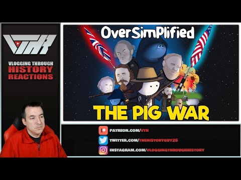 Historian Unsimplifies - The Pig War by Oversimplified (Part 2)