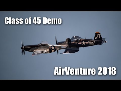 Class of 45 Demo - EAA AirVenture Oshkosh 2018