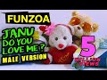 JANU DO YOU LOVE ME MALE VERSION BOJO TEDDY MIMI TEDDY
