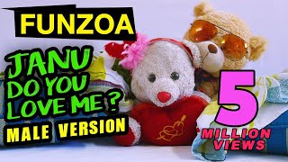 Download lagu JANU DO YOU LOVE ME (Male Version), BOJO TEDDY, MIMI TEDDY, Funny Hindi Song mp3